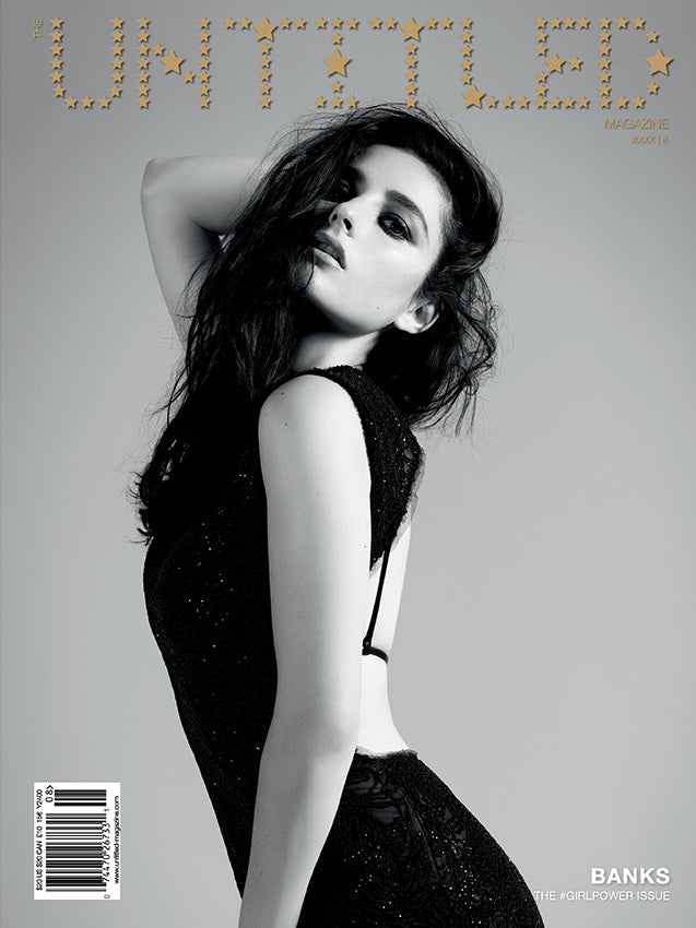 THE UNTITLED MAGAZINE #GIRLPOWER ISSUE 8 - BANKS COVER (FRONT) ARO (BACK) - PRINT EDITION