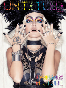 THE UNTITLED MAGAZINE - LEGENDARY ISSUE 7 PRINT EDITION - BROOKE CANDY + BOY GEORGE COVERS